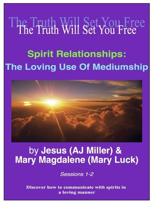 cover image of The Loving Use of Mediumship Sessions 1-2